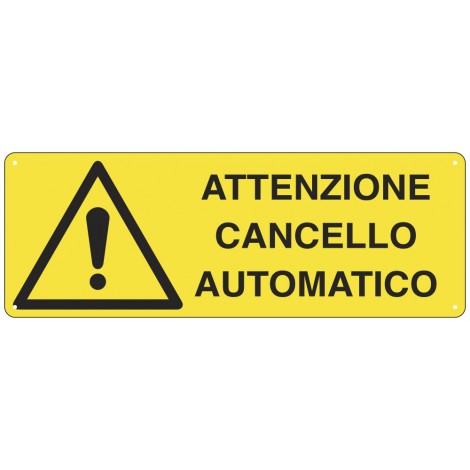Cartelli Segnalatori – Cartello "Attenzione cancello automatico" 35x12,5cm - 1pz