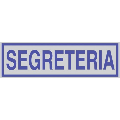 Cartelli Segnalatori - Targhetta adesiva 165x50mm SEGRETERIA - prezzo singolo, ord. minimo 10pz