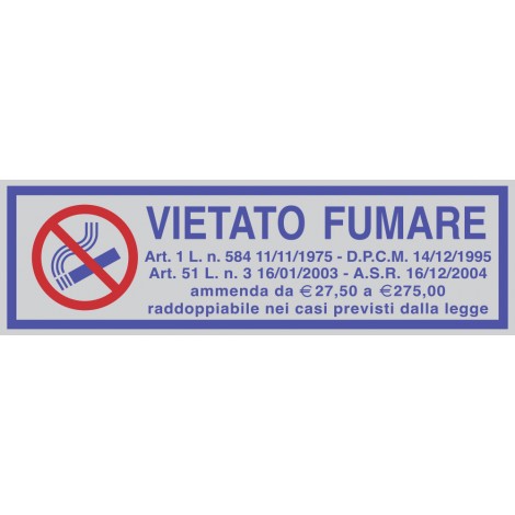 Cartelli Segnalatori - Targhetta adesiva 165x50mm VIETATO FUMARE, con normativa - prezzo singolo, ord. minimo 10pz